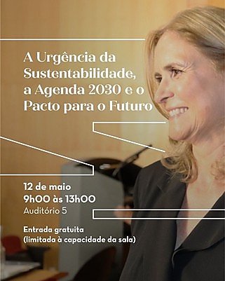 Dia 12 de maio, “A Urgência da Sustentabilidade, a Agenda 2030 e o Pacto para o Futuro”