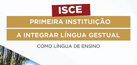 Lngua Gestual na Licenciatura em Gesto Turstica do ISCE – Instituto Superior de Lisboa e Vale do Tejo